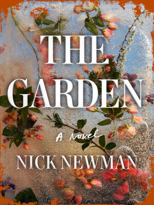 Title details for The Garden by Nick Newman - Available